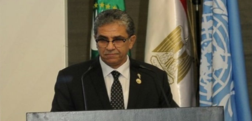 وزير البيئة: الدول الأفريقية تفوض مصر فى مناقشات مواجهة التغيرات المناخية