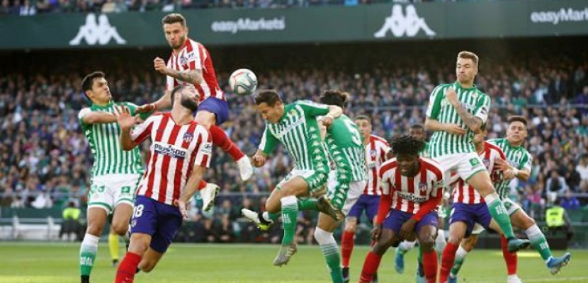 أتلتيكو مدريد يهزم بيتيس 2-1 بالدوري الأسباني