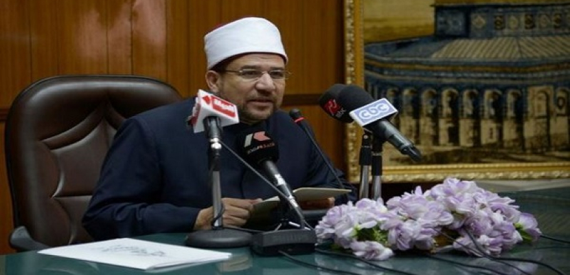 وزيرالأوقاف يؤكد أن الدفاع عن مصر مرهون بالدفاع عن الإسلام