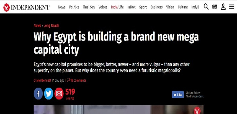 الاندبندنت البريطانية : مصر تبنى مدينة المستقبل .. وتحرس الماضي