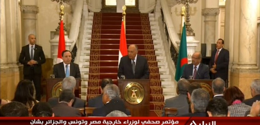 مؤتمر صحفى لوزراء خارجية مصر وتونس والجزائر بشأن الأزمة فى ليبيا