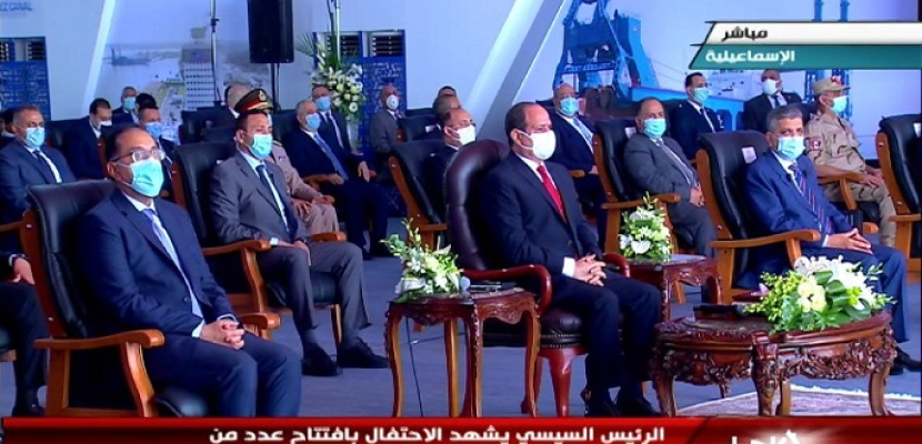 الرئيس السيسى يشهد احتفالية افتتاح مشروعات جديدة فى الإسماعيلية