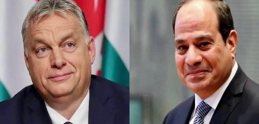 الرئيس السيسي يهنئ رئيس وزراء المجر بفوز الائتلاف الحاكم في الانتخابات التشريعية
