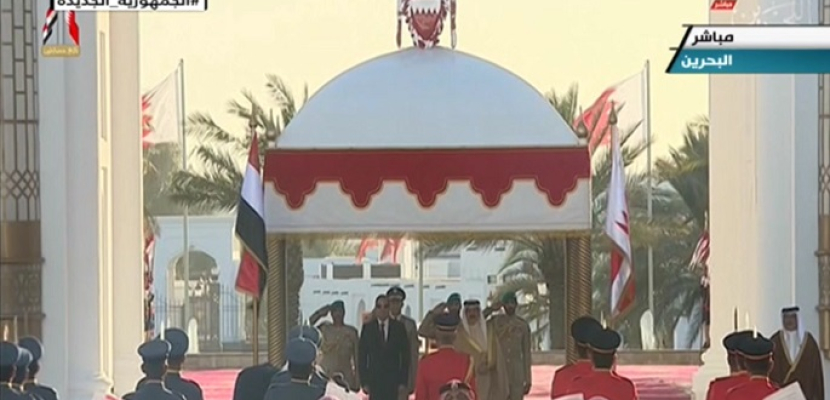 بالفيديو .. مراسم استقبال رسمية للرئيس السيسي لدى وصوله إلى العاصمة المنامة في مستهل زيارة رسمية للبحرين
