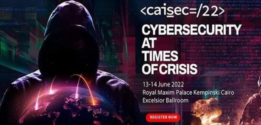 انطلاق معرض ومؤتمر أمن المعلومات والأمن السيبراني CAISEC’22 اليوم تحت رعاية 7 وزراء