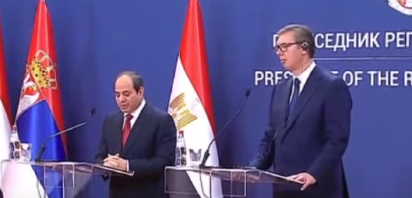 الرئيس السيسي يؤكد اعتزاز مصر بالعلاقات التاريخية الممتدة مع صربيا