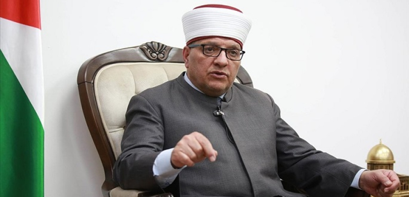 وزير الأوقاف الفلسطيني : مصر تلعب دورًا كبيرًا في خدمة قضايا الإسلام والمسلمين