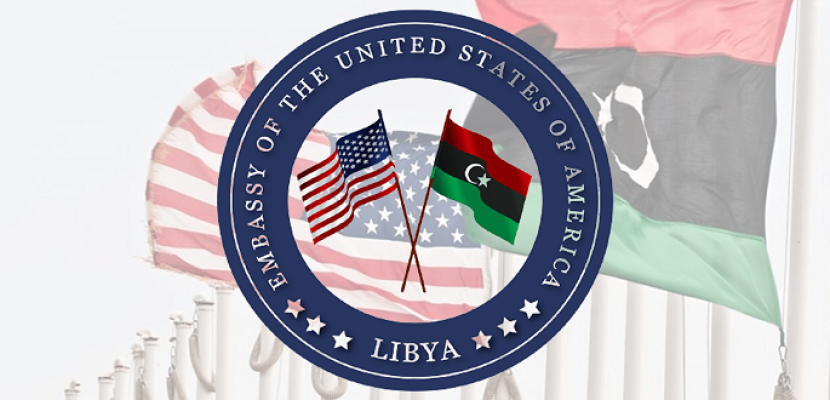 السفارة الأمريكية في ليبيا تدعو جميع الجهات للاتفاق على قاعدة دستورية
