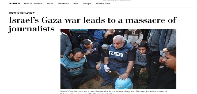 واشنطن بوست: حرب إسرائيل على غزة باتت مذبحة للصحفيين