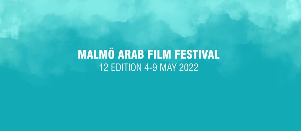 أفلام روائية ووثائقية تعرض اليوم ضمن مهرجان مالمو للسينما العربية