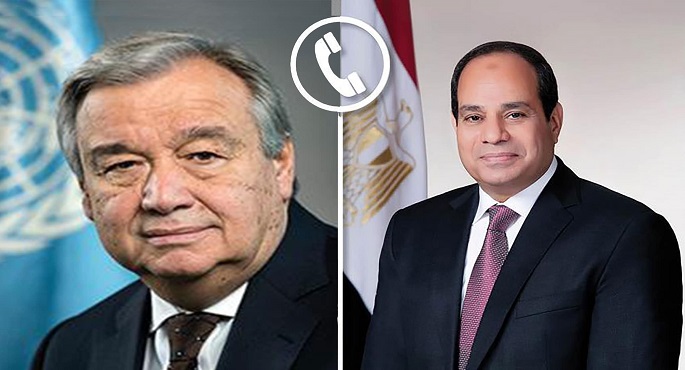 الرئيس السيسي وجوتيريش يستعرضان هاتفيا مستجدات الأوضاع في قطاع غزة على كافة الأصعدة