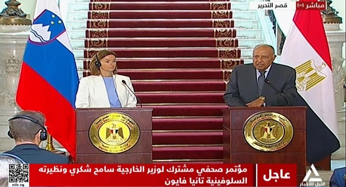 مؤتمر صحفي مشترك لوزير الخارجية سامح شكري ونظيرته السلوفينية تانيا فايون