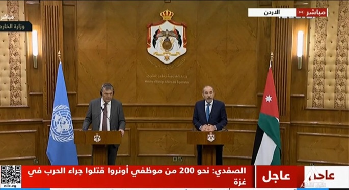 مؤتمر صحفي لوزير الخارجية الأردني أيمن الصفدي والمفوض العام لوكالة ” أونروا” فيليب لازاريني