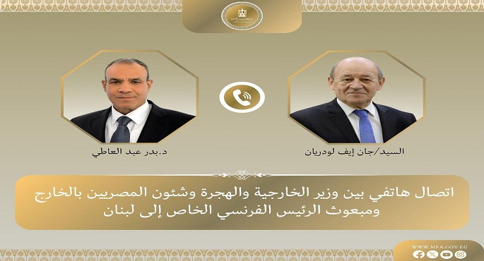 وزير الخارجية يشدد على ضرورة التوصل لتوافق لبناني ينهي الفراغ الرئاسي دون إملاءات خارجية