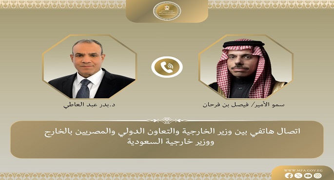 وزير الخارجية ونظيره السعودى يشددان على أولوية خفض التصعيد واحتواء التوترات فى المنطقة