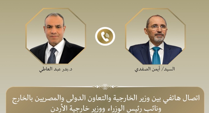 وزير الخارجية يعرب لنظيره الأردنى عن إدانة مصر للاعتداءات الإيرانية على عدد من المناطق بالمملكة